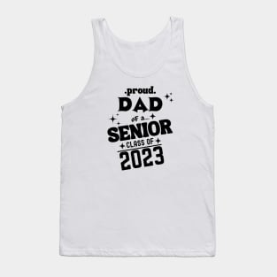 Proud Dad of a Senior Class of 2023 Tank Top